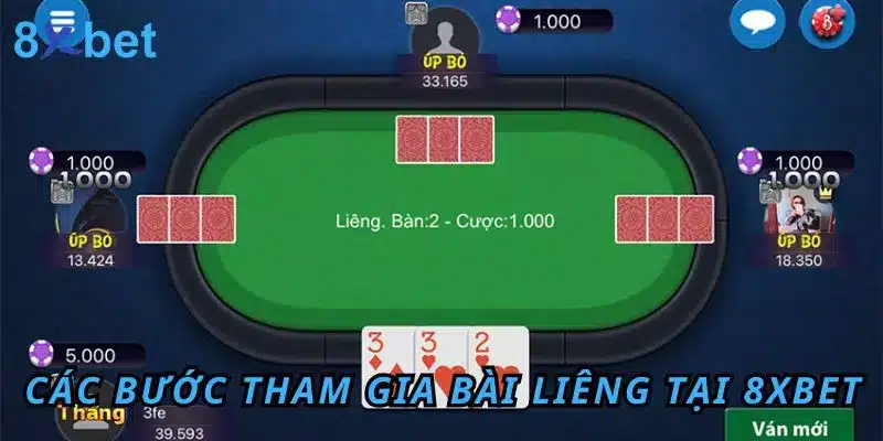 Bài Liêng - Khám Phá Cách Chơi Liêng Hấp Dẫn Tại 8Xbet 5 Các bước tham gia bài Liêng tại 8XbetCác bước tham gia bài Liêng tại 8Xbet